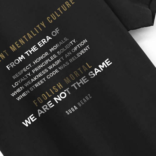 Foolish Mortal We Are Not The Same Tee