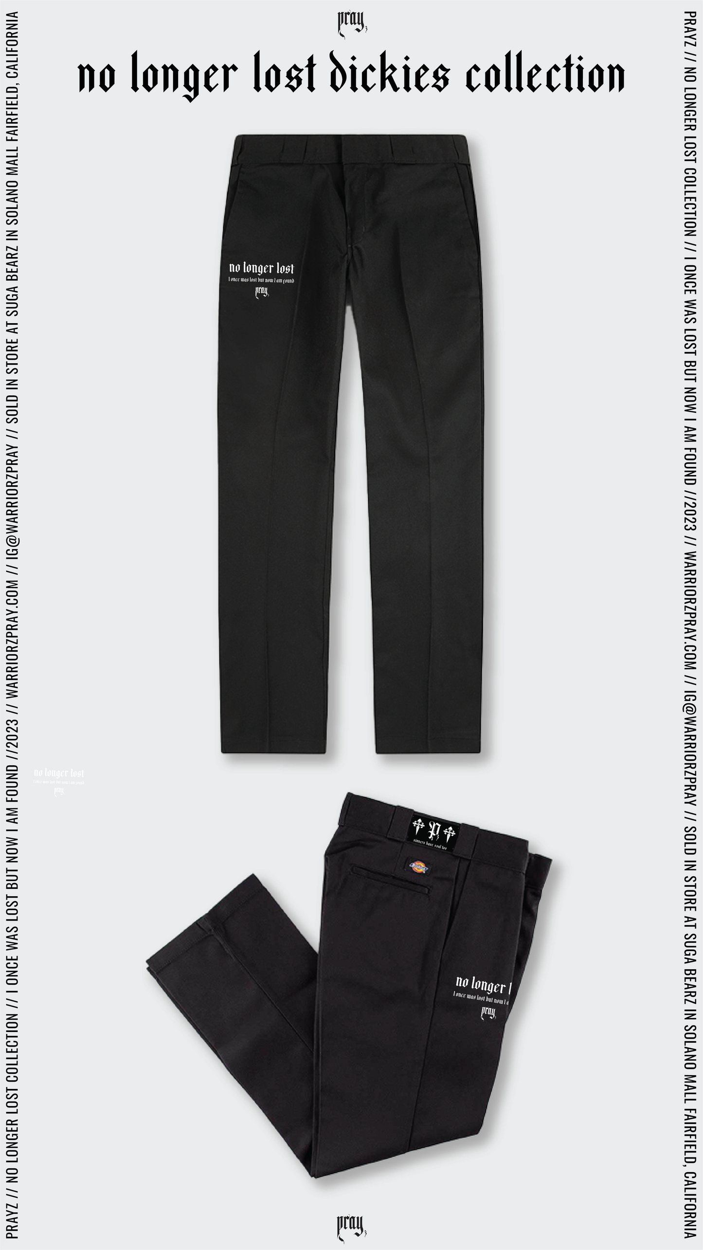 No Longer Lost Dickies Pants