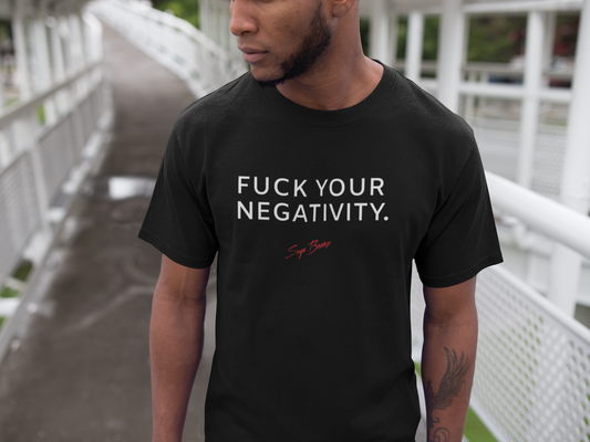 Suga Bearz No to Your Negativity Graphic Tee